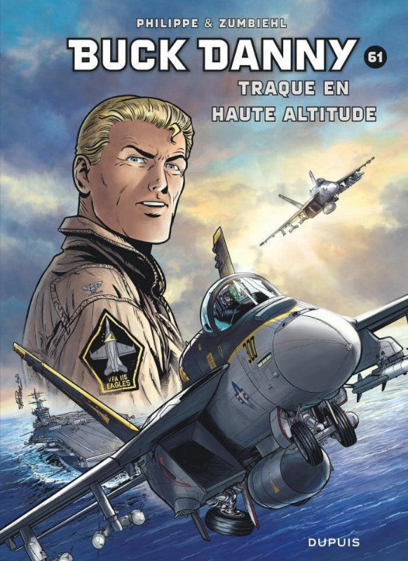 Première de couverture de la bande dessinée Buck Danny, tome 61 Traque en haute altitude par Philippe et Zumbiehl aux éditions Dupuis