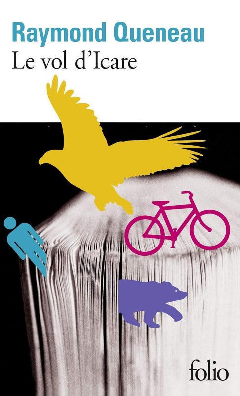 Première de couverture du livre Le Vol d'Icare de TRaymond Queneau chez Folio
