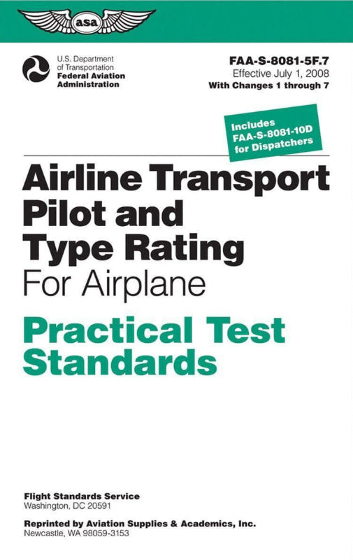 ASA Practical Test Standards: Airline Transport Pilot & Type Rating (Airplane) FORMATION PILOTE PRIVE VFR -IFR - PPL ASA