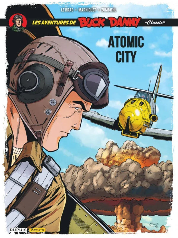 Première de couverture de la bande dessinée Les Aventures de Buck anny, Atomic City par Le Bras, Marniquet et Zumbehl aux éditions Zéphyr