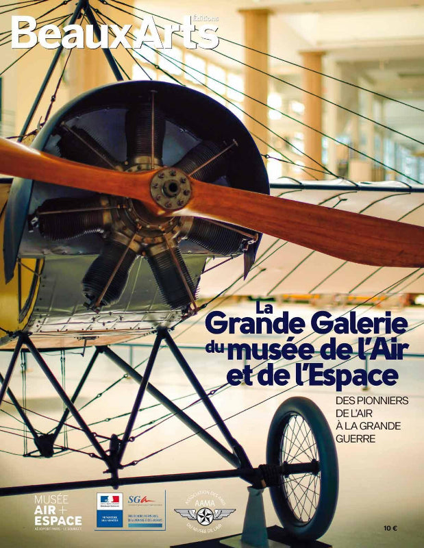La Grande Galerie du musée de l’Air et de l’Espace : Des pionniers de l’air à la Grande Guerre - LA BOUTIQUE DU PILOTE