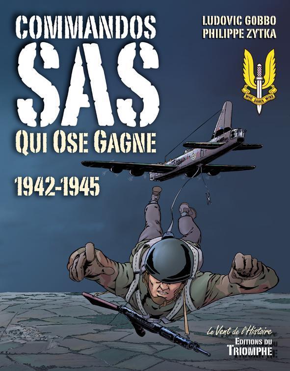 commandos sas - qui ose gagne - 1942-1945