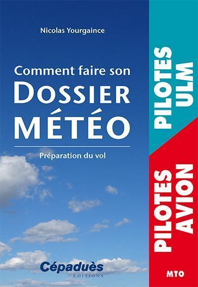 comment faire son dossier météo