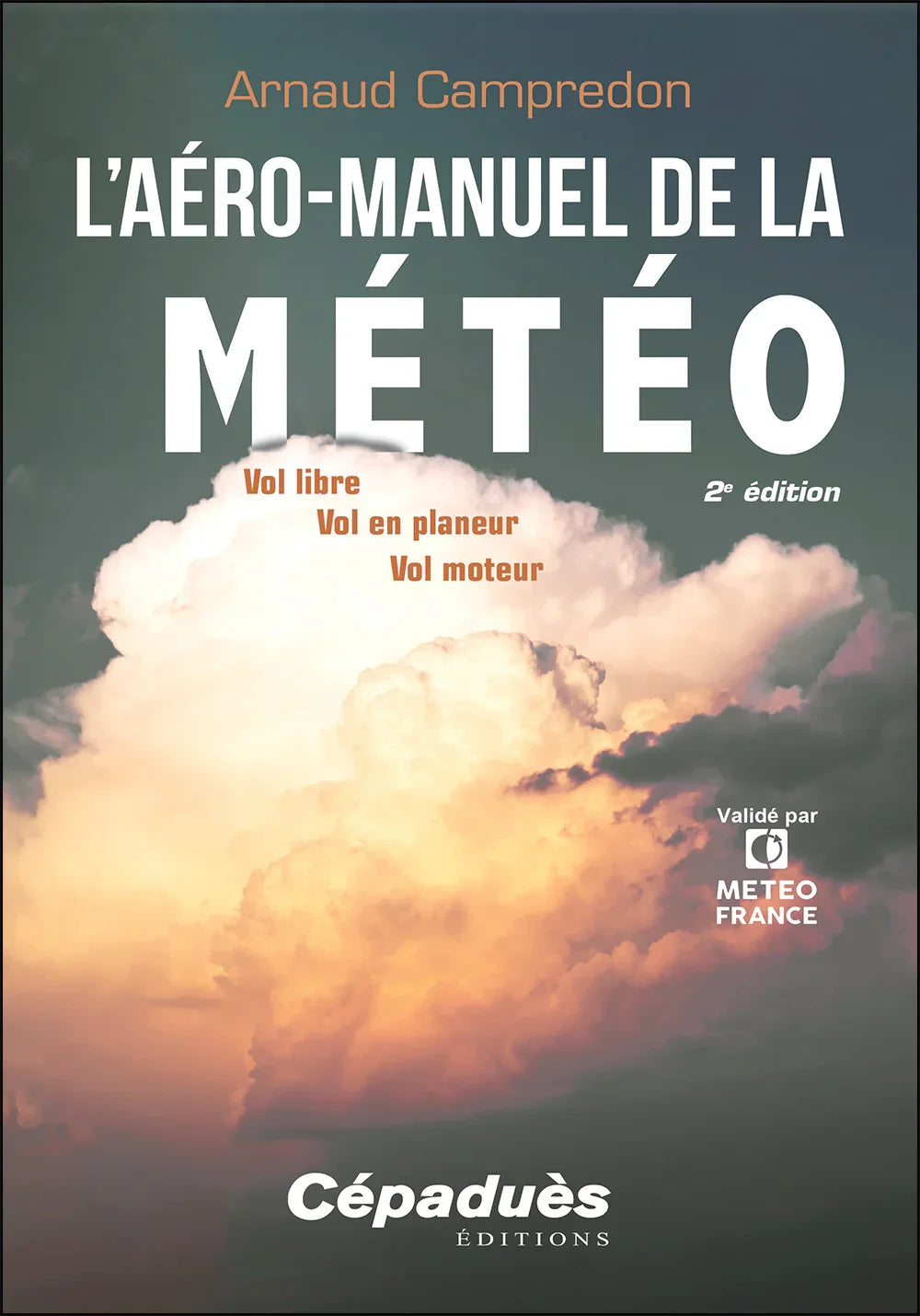 L'aero-manuel de la météo - 2e edition - Arnaud Campredon