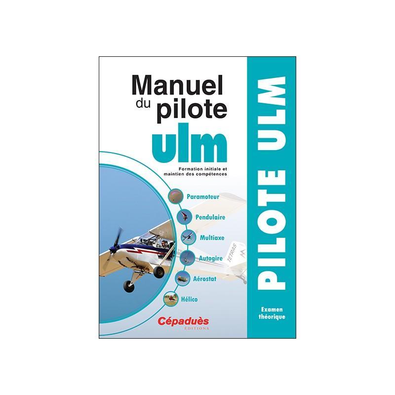 MANUEL DU PILOTE ULM 16ème édition