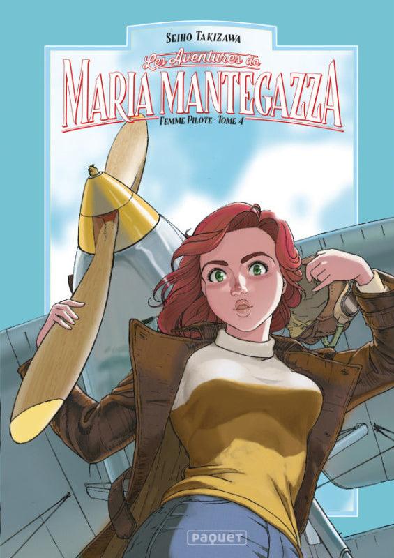 Maria Mantegazza Femme Pilote : Tome 4 - Seiho Takizawa