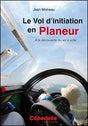 le vol d'initiation en planeur