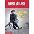 mes ailes une carrière dans le ciel