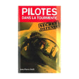 pilotes dans la tourmente