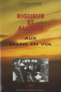rigueur et audace aux essais en vol