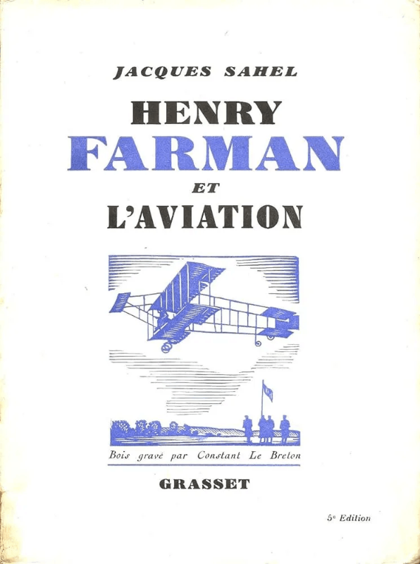 Première de couverture du livre Henry Farman et l'Aviation par Jacques Sahel aux éditions Grasset