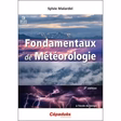 FONDAMENTAUX DE MÉTÉOROLOGIE - LA BOUTIQUE DU PILOTE