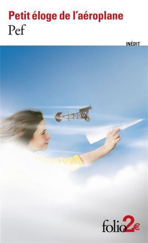 Petit éloge de l'aéroplane: Pef - LA BOUTIQUE DU PILOTE