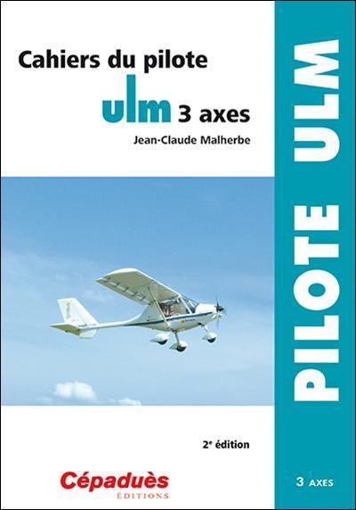 cahiers du pilote ulm 3 axes
