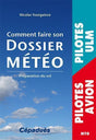 comment faire son dossier météo