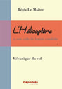 l'helicoptere : mecanique du vol