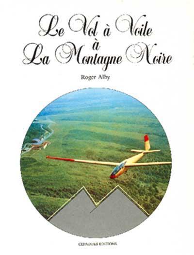 le vol a voile a montagne noire
