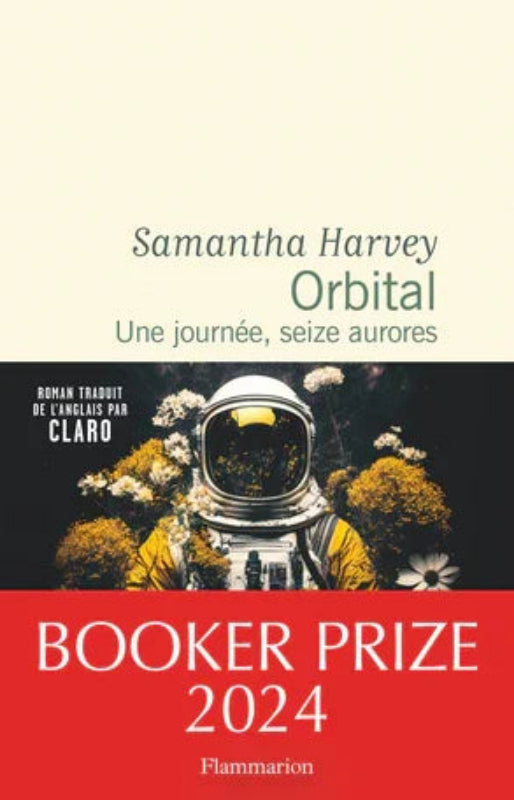 Première de couverture du livre Orbital, Une journée seize aurores par Samantha Harvey aux éditions Flammarion
