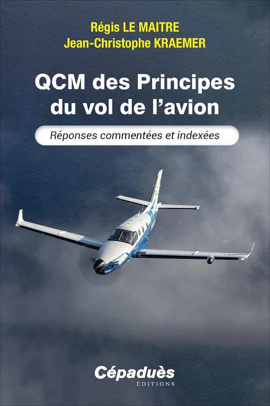 QCM des princiês du vol de l'avion par Régis Le Maitre et Jean-Christophe Kraemer
