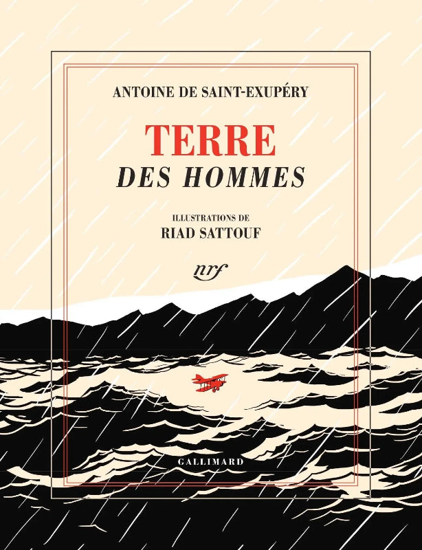 Première de couverture de Terre des Hommes d'Antoine de Saint-Exupery illustré par Riad Sattouf édité par Gallimard