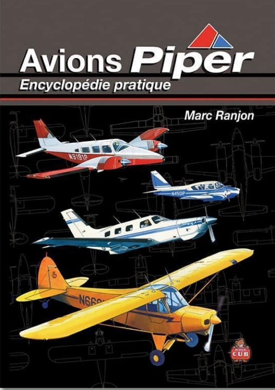 Avions Piper - Encyclopédie pratique - LA BOUTIQUE DU PILOTE
