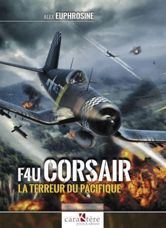 F4U CORSAIR : LA TERREUR DU PACIFIQUE - LA BOUTIQUE DU PILOTE
