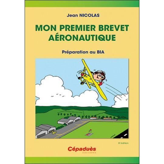 Mon premier brevet aéronautique - LA BOUTIQUE DU PILOTE