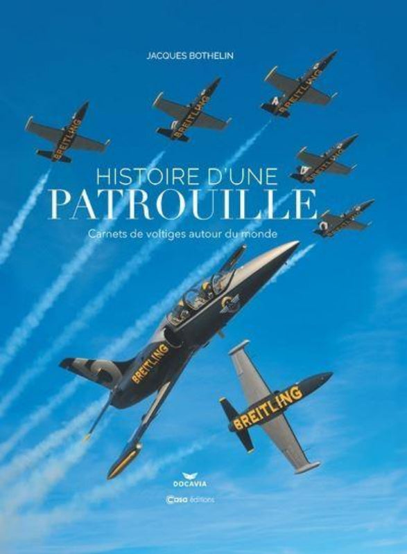Première de couverture du livre Histoire d'une patrouille de Jacques Bothelin