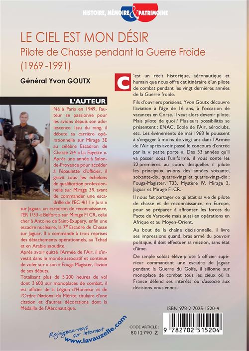 Le ciel est mon désir - Général Yvon Goutx, Nouvelle édition