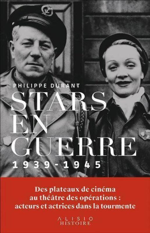 Première de couverture du livre Stars en guerre 1939-1945 de Philippe Durant aux éditions Alisio Histoire