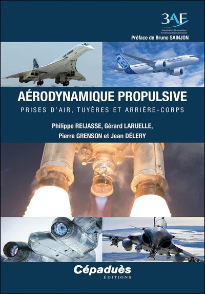 Aérodynamique propulsive : Prises d’air, tuyères et arrière-corps