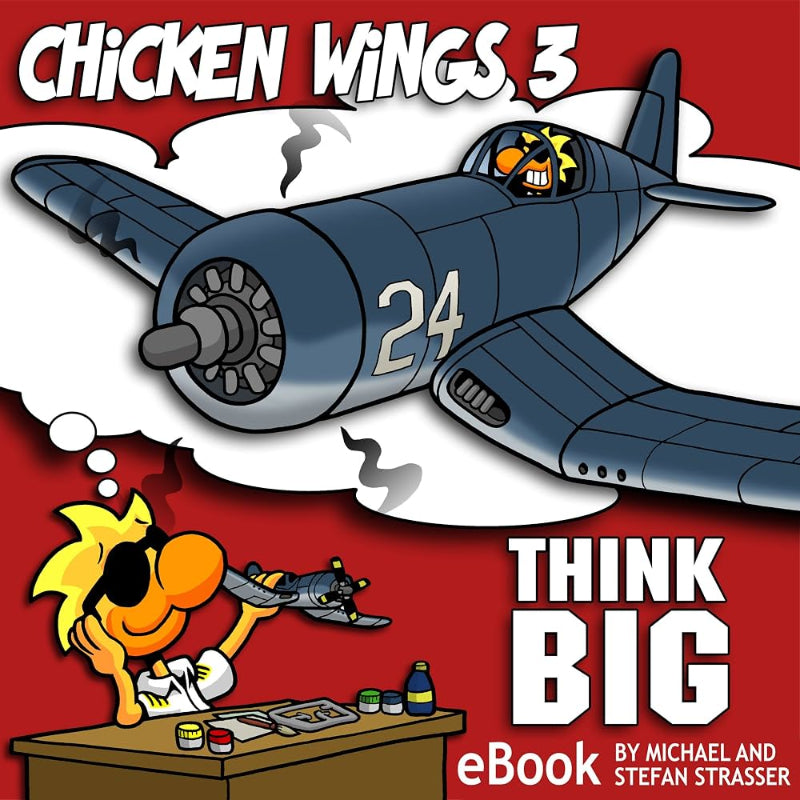 Chicken Wings, tome 3 : Think Big - Michael & Stefan Strasser