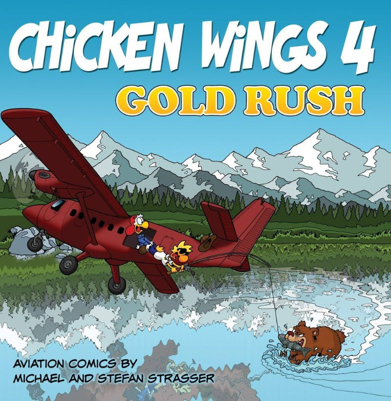 Chicken Wings, tome 4 : Gold Rush - Michael & Stefan Strasser