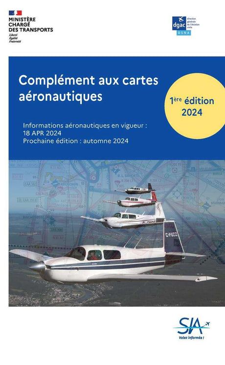 COMPLÉMENTS AUX CARTES AÉRONAUTIQUES - SIA - 2024 - LA BOUTIQUE DU PILOTE