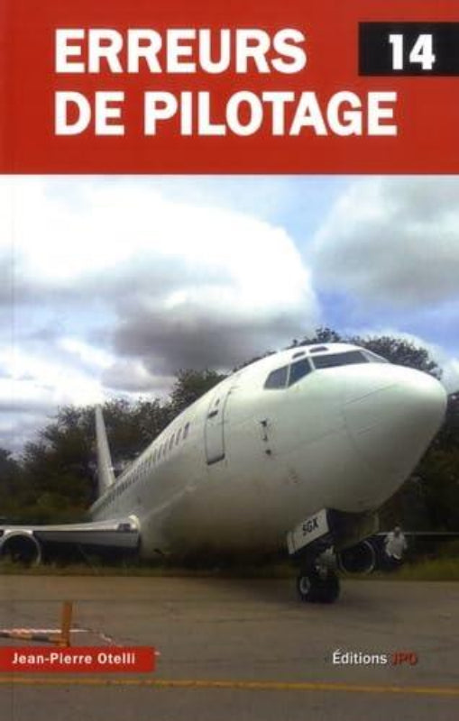 Première de couverture du livre Erreurs de pilotage volume 14 par Jean-Pierre Otelli aux éditions JPO