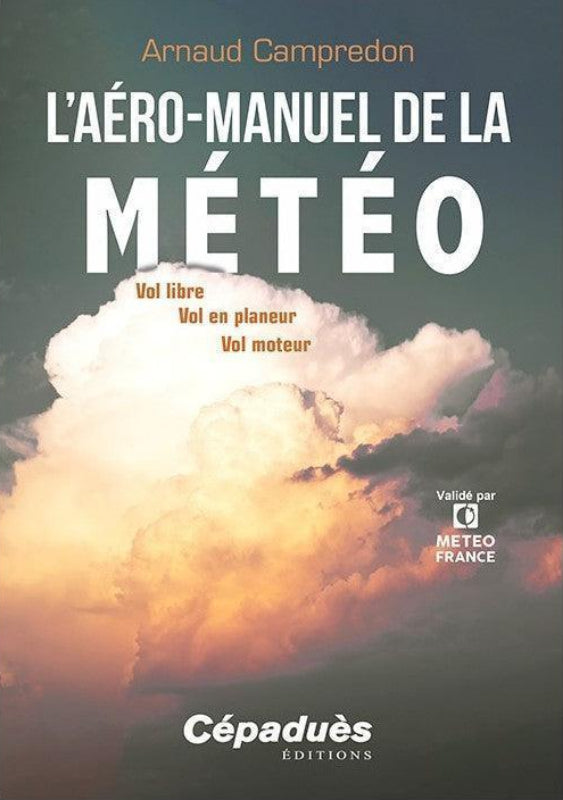 L ' aéro-manuel de la Météo - LA BOUTIQUE DU PILOTE