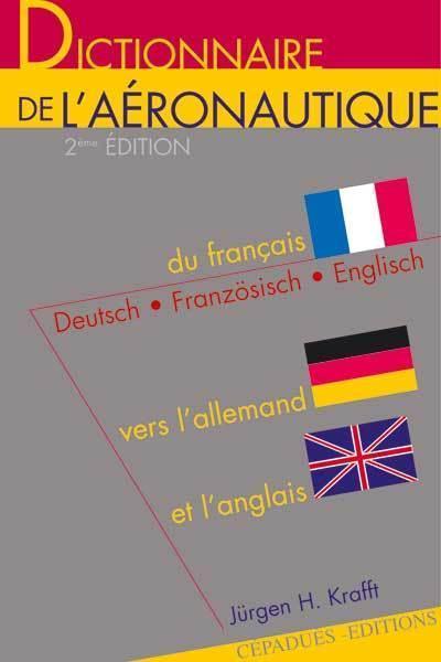 dictionnaire de l'aéronautique (f/a/a)