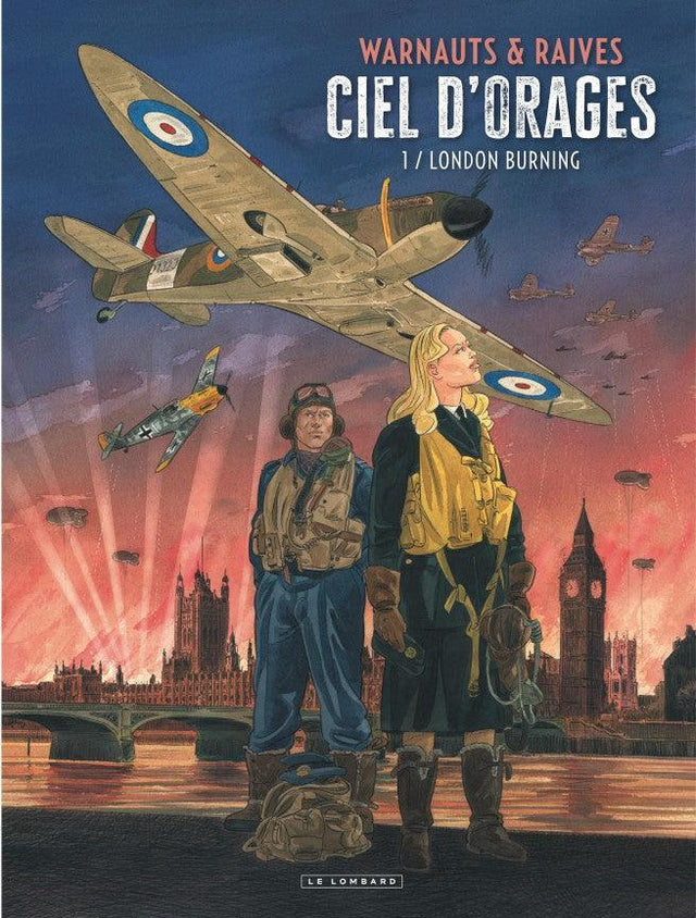 Ciel d'orages - Tome 1 : London Burning - LA BOUTIQUE DU PILOTE