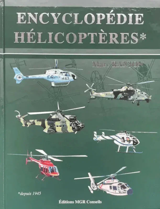 Encyclopédie hélicoptères par Marc Ranjon aux éditions MGR Conseils