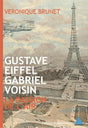 Gustave Eiffel, Gabriel Voisin : la passion de l'air - Véronique Brunet - LA BOUTIQUE DU PILOTE