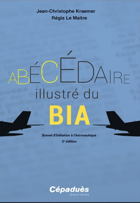 L'Abécédaire du BIA 2e édition