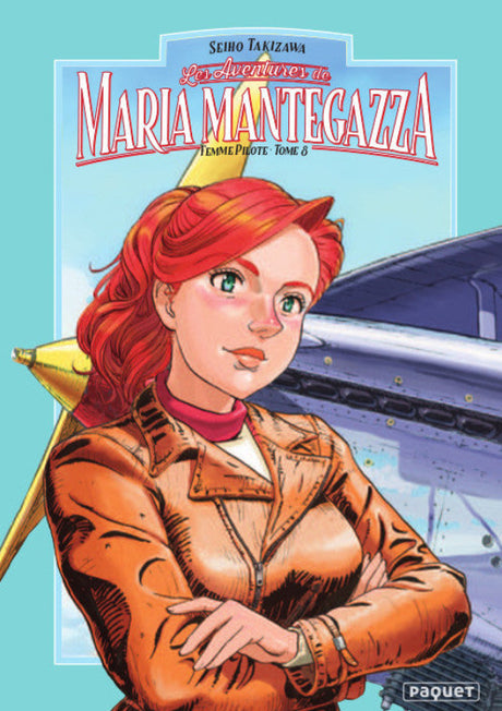 Les aventures de Maria Mantegazza, femme Pilote : tome 8 - Seiho Takizawa