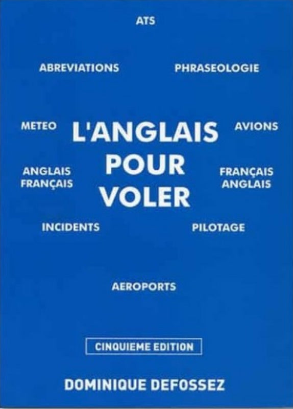 L'Anglais pour voler, Dominique Duffossez