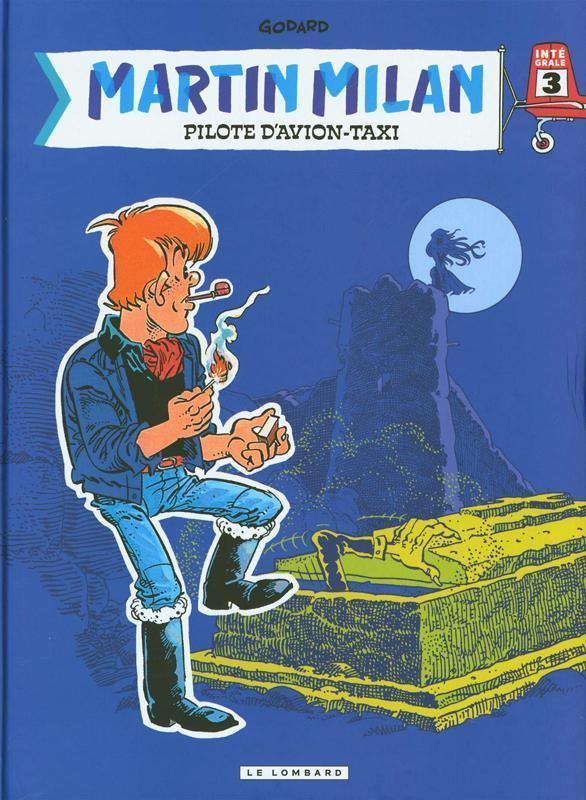 martin milan - pilote d'avion - intégrale tome 3