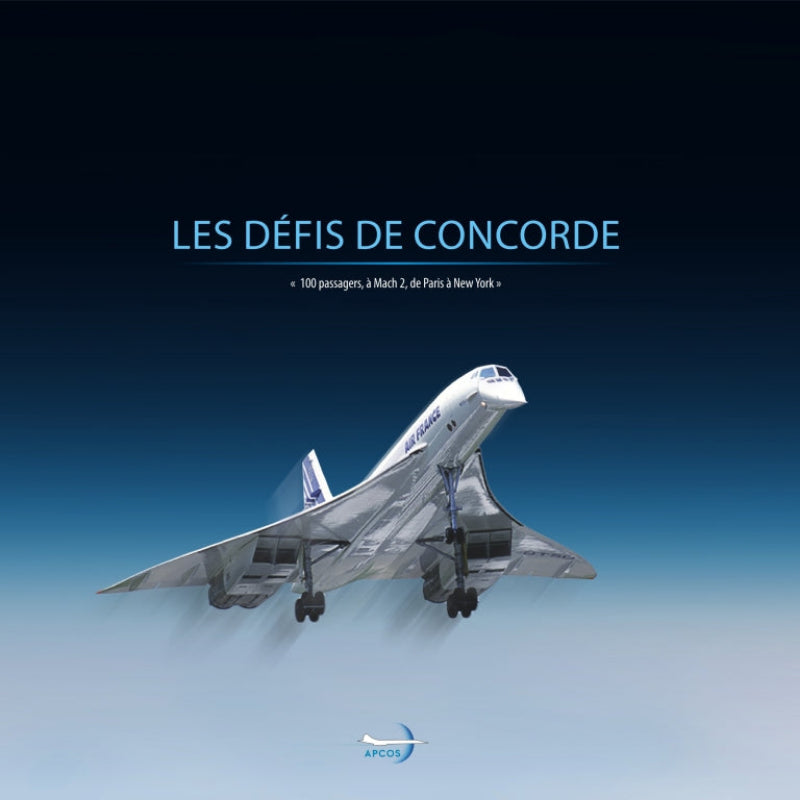 Première de couverture du livre Les défis de Concorde par l'APCOS