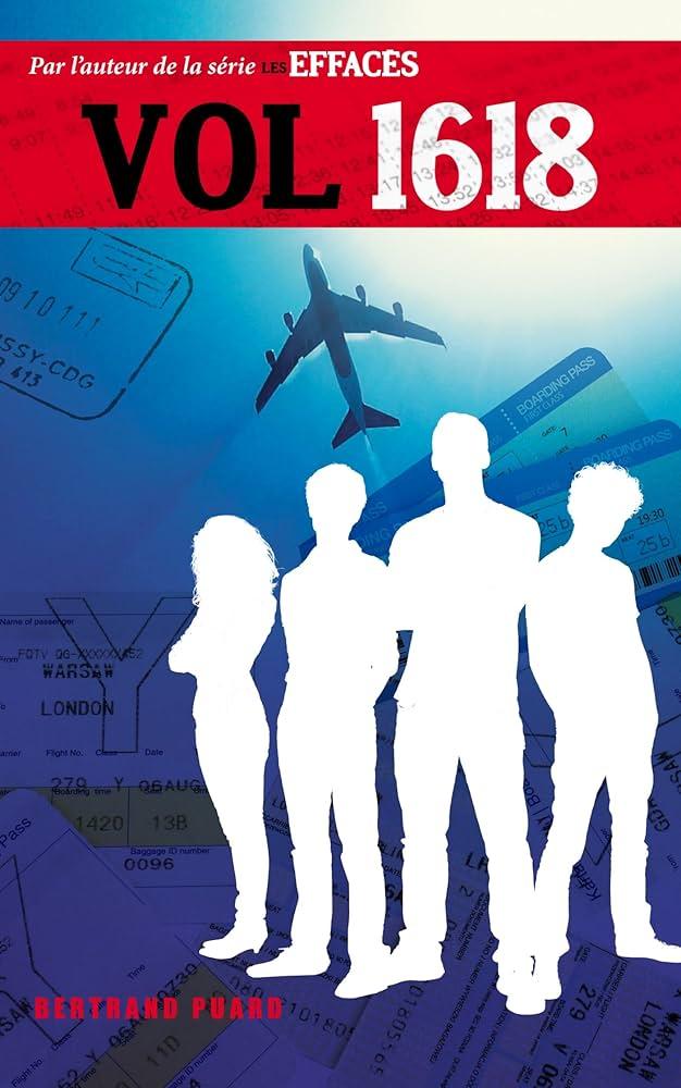 Les Effacés - Tome 7 : Vol 1618 - Bertrand Puard