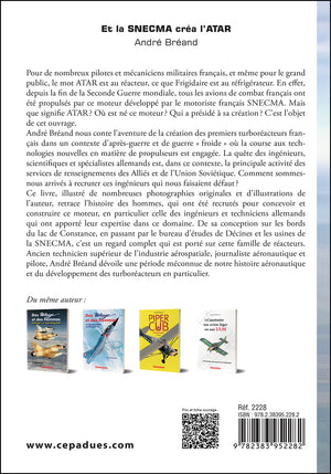 Et la SNECMA créa l'ATAR - André Bréand