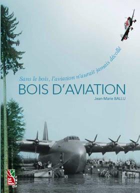 BOIS D'AVIATION : Sans le bois, l'aviation n'aurait jamais décollé - LA BOUTIQUE DU PILOTE