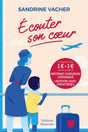 Livre Ecouter son coeur de Sandrine Vacher aux éditions Blueman