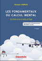 Les fondamentaux du calcul mental, deuxième édition, par Romain Dupuis aux éditions Cépaduès